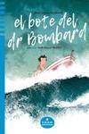 EL BOTE DEL DR. BOMBARD | 9788412080711 | CANOSA, ORIOL | Galatea Llibres | Llibreria online de Reus, Tarragona | Comprar llibres en català i castellà online