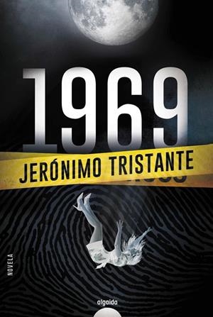1969 | 9788491891475 | TRISTANTE, JERÓNIMO | Galatea Llibres | Llibreria online de Reus, Tarragona | Comprar llibres en català i castellà online