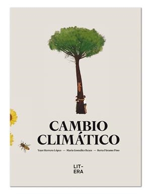 CAMBIO CLIMÁTICO | 9788412015027 | HERRERO LÓPEZ, YAYO/GONZÁLEZ REYES, MARÍA | Galatea Llibres | Llibreria online de Reus, Tarragona | Comprar llibres en català i castellà online