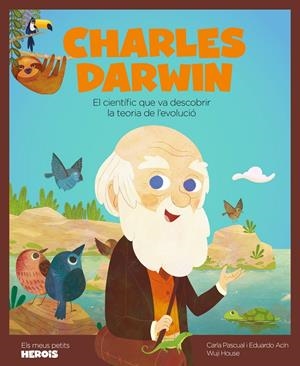 CHARLES DARWIN | 9788417822842 | ACIN DAL, EDUARDO/PASCUAL, CARLA | Galatea Llibres | Llibreria online de Reus, Tarragona | Comprar llibres en català i castellà online