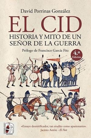 EL CID. HISTORIA Y MITO DE UN SEÑOR DE LA GUERRA | 9788412079821 | PORRINAS GONZÁLEZ, DAVID | Galatea Llibres | Librería online de Reus, Tarragona | Comprar libros en catalán y castellano online