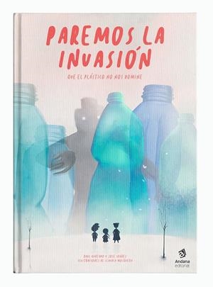 PAREMOS LA INVASIÓN | 9788417497521 | HURTADO, RAÜL/IBÁÑEZ, JOSÉ | Galatea Llibres | Llibreria online de Reus, Tarragona | Comprar llibres en català i castellà online