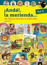 ANDA!, LA MERIENDA... VOL 2 - MÁS DELICIOSAS COLECCIONES DE NUESTRA NIÑEZ | 9788412034974 | PIZARRO, VICENTE | Galatea Llibres | Llibreria online de Reus, Tarragona | Comprar llibres en català i castellà online