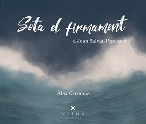 SOTA EL FIRMAMENT | 9788417998172 | CARMONA MARTÍNEZ, ÀLEX | Galatea Llibres | Llibreria online de Reus, Tarragona | Comprar llibres en català i castellà online
