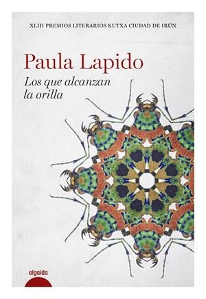 LOS QUE ALCANZAN LA ORILLA | 9788491892847 | LAPIDO, PAULA | Galatea Llibres | Librería online de Reus, Tarragona | Comprar libros en catalán y castellano online