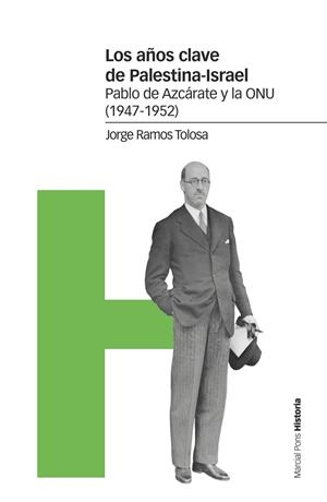 LOS AÑOS CLAVE DE PALESTINA-ISRAEL | 9788416662951 | RAMOS TOLOSA, JORGE | Galatea Llibres | Librería online de Reus, Tarragona | Comprar libros en catalán y castellano online
