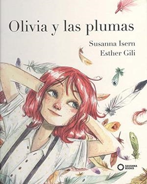 OLIVIA Y LAS PLUMAS | 9788494965456 | ISERN, SUSANNA | Galatea Llibres | Librería online de Reus, Tarragona | Comprar libros en catalán y castellano online