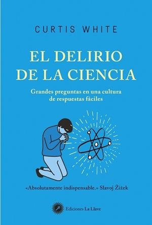 DELIRIO DE LA CIENCIA,EL | 9788416145683 | WHITE,CURTIS | Galatea Llibres | Llibreria online de Reus, Tarragona | Comprar llibres en català i castellà online