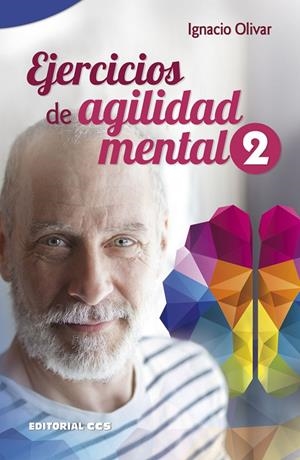 EJERCICIOS DE AGILIDAD MENTAL 2 | 9788490239681 | OLIVAR NOGUERA, IGNACIO | Galatea Llibres | Llibreria online de Reus, Tarragona | Comprar llibres en català i castellà online