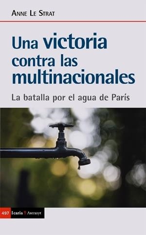 UNA VICTORIA CONTRA LAS MULTINACIONALES | 9788498889291 | LE STRAT, ANNE | Galatea Llibres | Llibreria online de Reus, Tarragona | Comprar llibres en català i castellà online