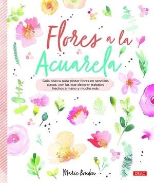 FLORES A LA ACUARELA | 9788498746471 | BOUDON, MARIE | Galatea Llibres | Llibreria online de Reus, Tarragona | Comprar llibres en català i castellà online