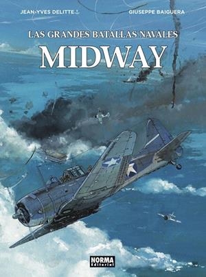 LAS GRANDES BATALLAS NAVALES 7. MIDWAY | 9788467940138 | DELITTE, JEAN-YVES | Galatea Llibres | Llibreria online de Reus, Tarragona | Comprar llibres en català i castellà online