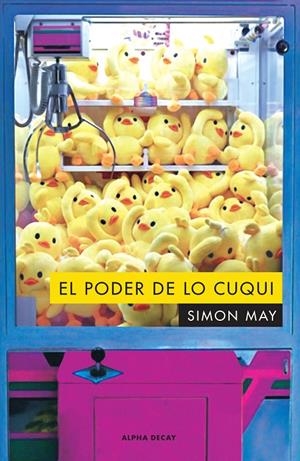 EL PODER DE LO CUQUI | 9788412073836 | MAY, SIMON | Galatea Llibres | Llibreria online de Reus, Tarragona | Comprar llibres en català i castellà online