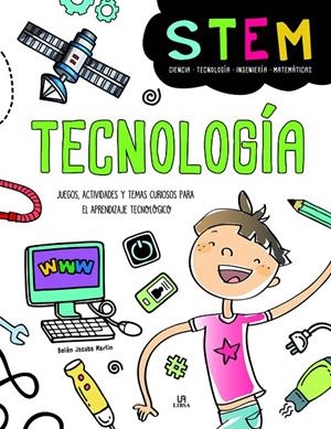 TECNOLOGÍA. JUEGOS, ACTIVIDADES Y TEMAS CURIOSOS PARA EL APRENDIZAJE TECNOLOGICO | 9788466219754 | MARTÍN ARMAND, BELÉN JACOBA | Galatea Llibres | Librería online de Reus, Tarragona | Comprar libros en catalán y castellano online