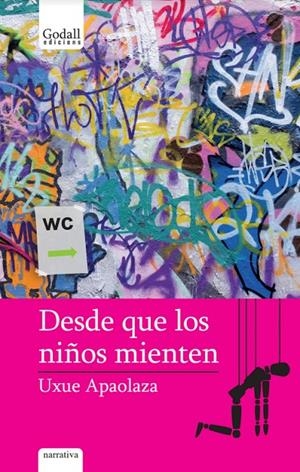 DESDE QUE LOS NIÑOS MIENTEN | 9788412068450 | APAOLAZA, UXUE | Galatea Llibres | Librería online de Reus, Tarragona | Comprar libros en catalán y castellano online