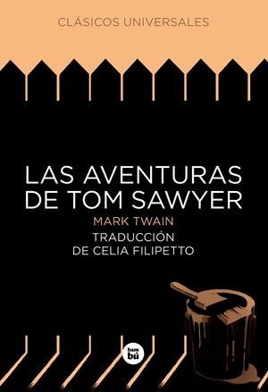 LAS AVENTURAS DE TOM SAWYER | 9788483433904 | TWAIN, MARK | Galatea Llibres | Librería online de Reus, Tarragona | Comprar libros en catalán y castellano online