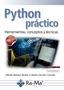 PYTHON PRÁCTICO HERRAMIENTAS, CONCEPTOS Y TÉCNICAS | 9788499648491 | MORENO MUÑOZ, ALFREDO/CORDOBES CÓRCOLES, SHEILA | Galatea Llibres | Llibreria online de Reus, Tarragona | Comprar llibres en català i castellà online