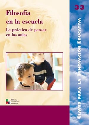 FILOSOFIA EN LA ESCUELA | 9788478273959 | SANTIAGO ARCA, M. DEL MAR/TERRICABRAS NOGUERAS, JOSEP M./ANDRÉS GARRALAGA, IÑAKI/DE PUIG OLIVÉ, IREN | Galatea Llibres | Librería online de Reus, Tarragona | Comprar libros en catalán y castellano online