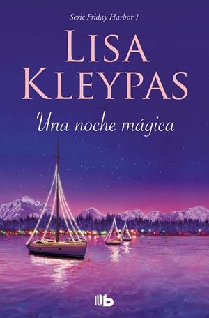 UNA NOCHE MÁGICA (FRIDAY HARBOR 1) | 9788413141015 | KLEYPAS, LISA | Galatea Llibres | Llibreria online de Reus, Tarragona | Comprar llibres en català i castellà online