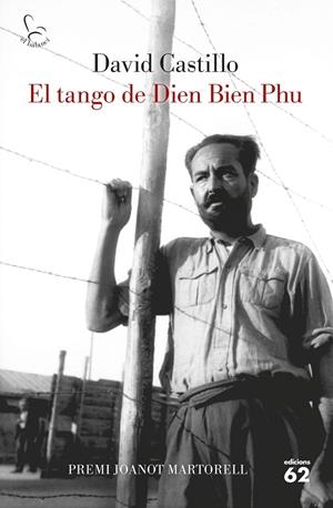 EL TANGO DE DIEN BIEN PHU | 9788429778243 | CASTILLO, DAVID | Galatea Llibres | Librería online de Reus, Tarragona | Comprar libros en catalán y castellano online