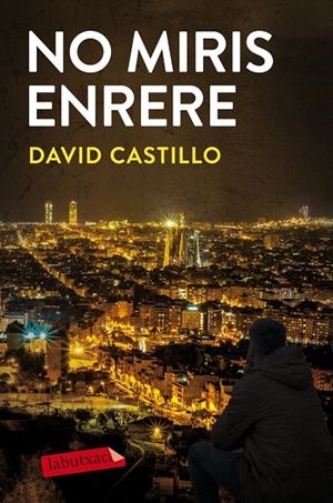NO MIRIS ENRERE | 9788417423070 | CASTILLO, DAVID | Galatea Llibres | Librería online de Reus, Tarragona | Comprar libros en catalán y castellano online