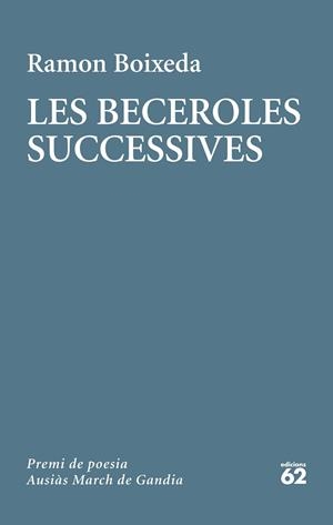 LES BECEROLES SUCCESSIVES | 9788429778236 | BOIXEDA, RAMON | Galatea Llibres | Llibreria online de Reus, Tarragona | Comprar llibres en català i castellà online