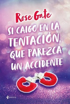 SI CAIGO EN LA TENTACIÓN, QUE PAREZCA UN ACCIDENTE | 9788408219088 | GATE, ROSE | Galatea Llibres | Llibreria online de Reus, Tarragona | Comprar llibres en català i castellà online