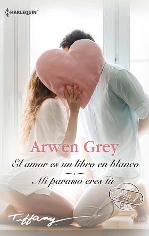 EL AMOR ES UN LIBRO EN BLANCO; MI PARAÍSO ERES TÚ | 9788413480336 | GREY, ARWEN | Galatea Llibres | Llibreria online de Reus, Tarragona | Comprar llibres en català i castellà online