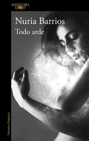 TODO ARDE | 9788420438498 | BARRIOS, NURIA | Galatea Llibres | Librería online de Reus, Tarragona | Comprar libros en catalán y castellano online