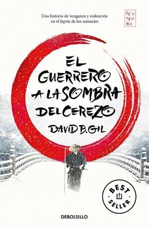 EL GUERRERO A LA SOMBRA DEL CEREZO | 9788466352840 | GIL, DAVID B. | Galatea Llibres | Llibreria online de Reus, Tarragona | Comprar llibres en català i castellà online