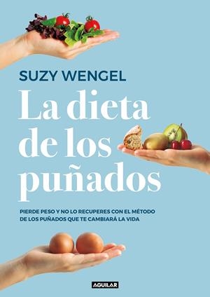 LA DIETA DE LOS PUÑADOS | 9788403519961 | WENGEL, SUZY | Galatea Llibres | Llibreria online de Reus, Tarragona | Comprar llibres en català i castellà online