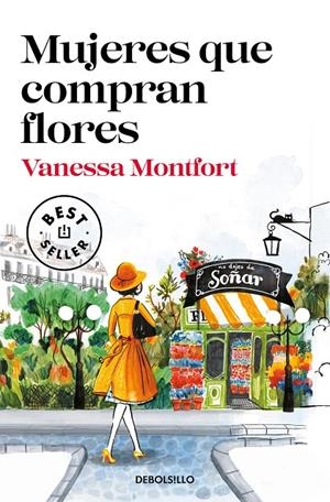 MUJERES QUE COMPRAN FLORES | 9788466350563 | MONTFORT, VANESSA | Galatea Llibres | Llibreria online de Reus, Tarragona | Comprar llibres en català i castellà online