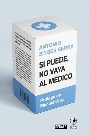SI PUEDE NO VAYA AL MÉDICO | 9788418006005 | SITGES-SERRA, ANTONIO | Galatea Llibres | Llibreria online de Reus, Tarragona | Comprar llibres en català i castellà online