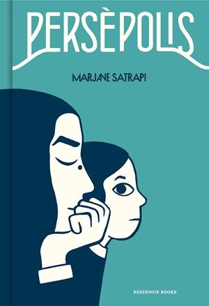 PERSÈPOLIS -CAT- | 9788417910150 | SATRAPI, MARJANE | Galatea Llibres | Llibreria online de Reus, Tarragona | Comprar llibres en català i castellà online