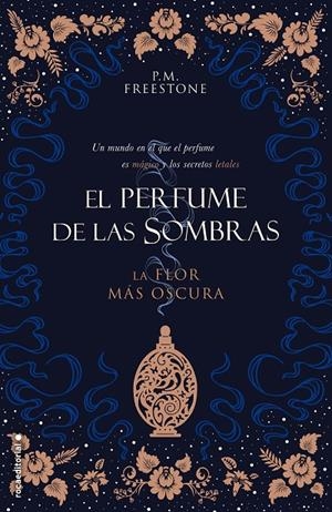 LA FLOR MÁS OSCURA. EL PERFUME DE LAS SOMBRAS VOL. I | 9788417805258 | FREESTONE, P.M. | Galatea Llibres | Llibreria online de Reus, Tarragona | Comprar llibres en català i castellà online
