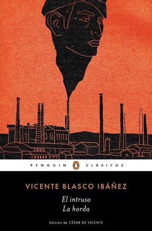 EL INTRUSO | LA HORDA | 9788491054139 | BLASCO IBAÑEZ, VICENTE | Galatea Llibres | Llibreria online de Reus, Tarragona | Comprar llibres en català i castellà online