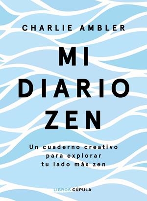 MI DIARIO ZEN | 9788448026653 | AMBLER, CHARLIE | Galatea Llibres | Llibreria online de Reus, Tarragona | Comprar llibres en català i castellà online