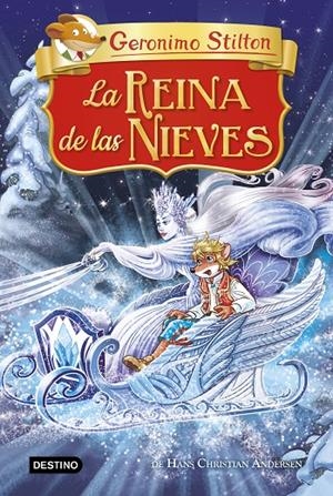 LA REINA DE LAS NIEVES. STILTON | 9788408221241 | Galatea Llibres | Librería online de Reus, Tarragona | Comprar libros en catalán y castellano online