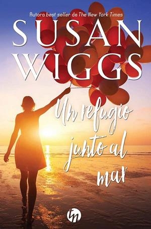 UN REFUGIO JUNTO AL MAR | 9788413289236 | WIGGS, SUSAN | Galatea Llibres | Llibreria online de Reus, Tarragona | Comprar llibres en català i castellà online