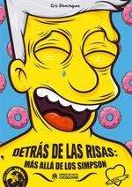 DETRÁS DE LAS RISAS: MÁS ALLÁ DE LOS SIMPSON | 9788417649364 | DOMINGUEZ, CRIS | Galatea Llibres | Llibreria online de Reus, Tarragona | Comprar llibres en català i castellà online