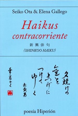 HAIKUS CONTRACORRIENTE | 9788490021163 | OTA, SEIKO | Galatea Llibres | Llibreria online de Reus, Tarragona | Comprar llibres en català i castellà online