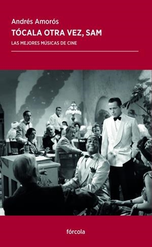 TÓCALA OTRA VEZ, SAM | 9788417425340 | AMORÓS GUARDIOLA, ANDRÉS | Galatea Llibres | Llibreria online de Reus, Tarragona | Comprar llibres en català i castellà online