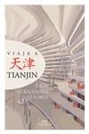 VIAJE A TIANJIN | 9788494931154 | FERNÁNDEZ VITORES, RAÚL | Galatea Llibres | Librería online de Reus, Tarragona | Comprar libros en catalán y castellano online