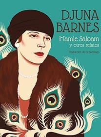 MAMIE SALOAM Y OTROS RELATOS | 9788412008944 | BARNES, DJUNA | Galatea Llibres | Llibreria online de Reus, Tarragona | Comprar llibres en català i castellà online
