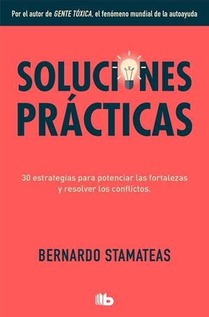 SOLUCIONES PRÁCTICAS | 9788413141091 | STAMATEAS, BERNARDO | Galatea Llibres | Llibreria online de Reus, Tarragona | Comprar llibres en català i castellà online