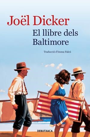 EL LLIBRE DELS BALTIMORE | 9788418132322 | DICKER, JOEL | Galatea Llibres | Librería online de Reus, Tarragona | Comprar libros en catalán y castellano online