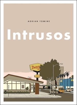 INTRUSOS | 9788494980831 | TOMINE, ADRIAN | Galatea Llibres | Librería online de Reus, Tarragona | Comprar libros en catalán y castellano online