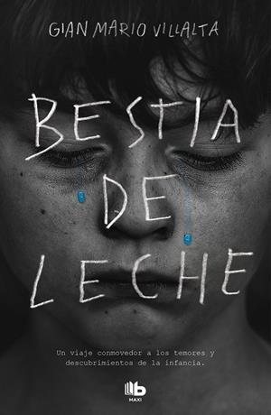 BESTIA DE LECHE | 9788413141053 | VILLALTA, GIAN MARIO | Galatea Llibres | Llibreria online de Reus, Tarragona | Comprar llibres en català i castellà online