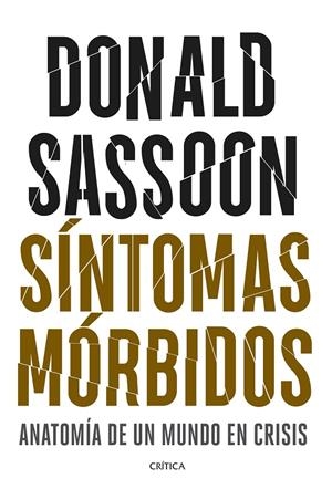 SÍNTOMAS MÓRBIDOS | 9788491991830 | SASSOON, DONALD | Galatea Llibres | Librería online de Reus, Tarragona | Comprar libros en catalán y castellano online