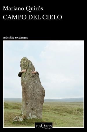 CAMPO DEL CIELO | 9788490667743 | QUIRÓS, MARIANO | Galatea Llibres | Llibreria online de Reus, Tarragona | Comprar llibres en català i castellà online